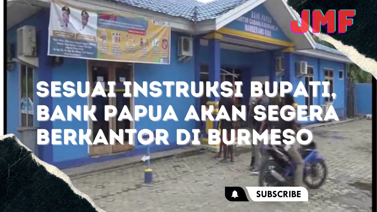 Sesuai Instruksi Bupati, Bank Papua Akan Pindah ke Burmeso